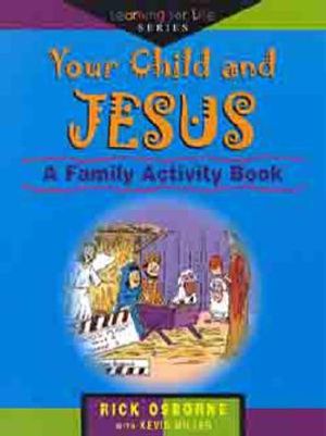 Your Child and Jesus: A Family Activity Book image number 0