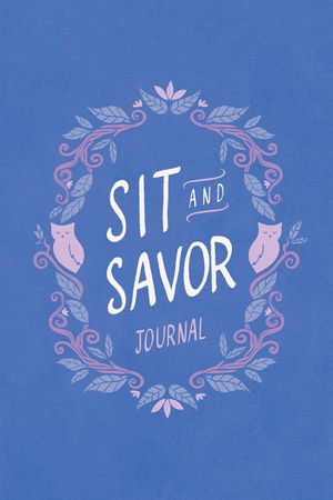 Sit and Savor Journal: A Companion to the Elita Brown Series image number 0