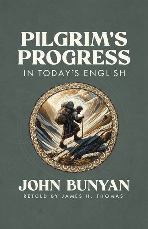 Pilgrim's Progress in Today's English image number 0