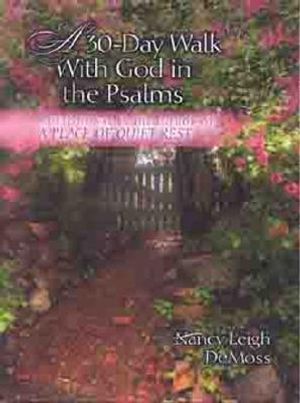 A 30 Day Walk with God in the Psalms: A Devotional image number 0