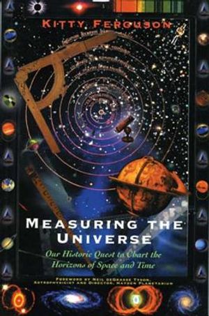 Measuring the Universe: Our Historic Quest to Chart the Horizons of Space and Time image number 0