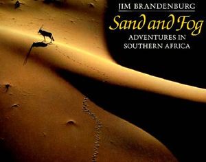 Sand and Fog: Adventures in Southern Africa image number 0