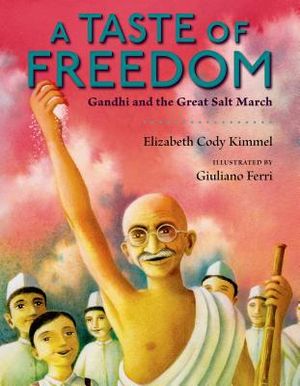 A Taste of Freedom: Gandhi and the Great Salt March image number 0