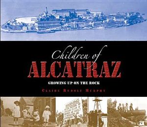 Children of Alcatraz: Growing Up on the Rock image number 0