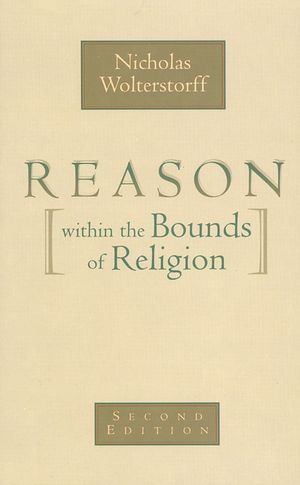Reason Within the Bounds of Religion image number 0