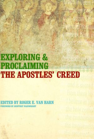 Exploring and Proclaiming the Apostles' Creed image number 0