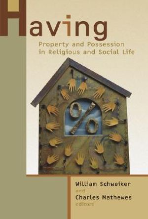Having: Property and Possession in Religious and Social Life image number 0