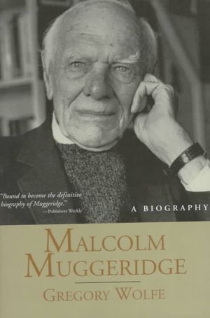 Malcolm Muggeridge: A Biography image number 0