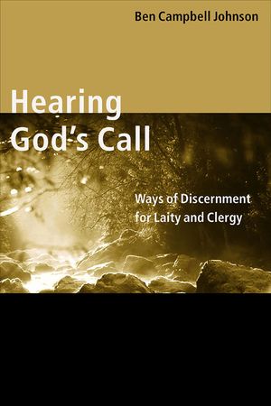 Hearing God's Call: Ways of Discernment for Laity and Clergy image number 0