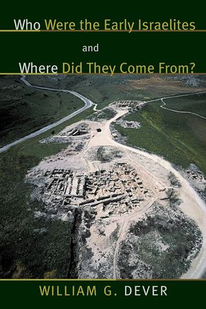 Who Were the Early Israelites and Where Did They Come From? image number 0