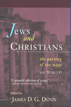 Jews and Christians: The Parting of the Ways, A.D. 70 to 135 image number 0