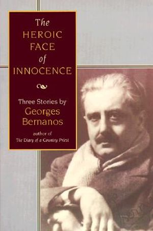 The Heroic Face of Innocence: Three Stories image number 0