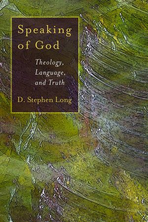 Speaking of God: Theology, Language and Truth image number 0