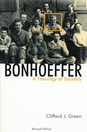 Bonhoeffer: A Theology of Sociality image number 0