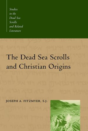 The Dead Sea Scrolls and Christian Origins image number 0