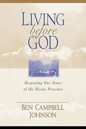 Living Before God: Deepening Our Sense of the Divine Presence image number 0