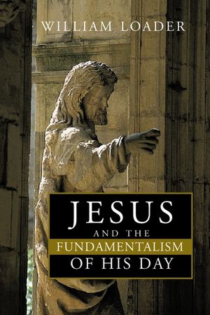 Jesus and the Fundamentalism of His Day image number 0