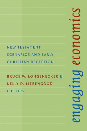 Engaging Economics: New Testament Scenarios and Early Christian Reception image number 0