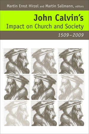 John Calvin's Impact on Church and Society, 1509-2009 image number 0
