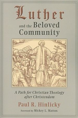 Luther and the Beloved Community: A Path for Christian Theology After Christendom image number 0