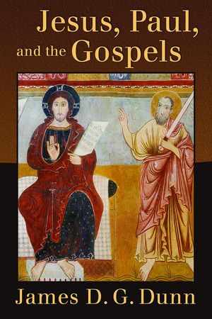 Jesus, Paul, and the Gospels image number 0