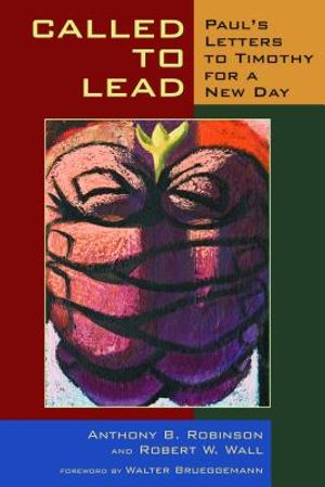 Called to Lead: Paul's Letters to Timothy for a New Day image number 0