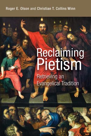 Reclaiming Pietism: Retrieving an Evangelical Tradition image number 0