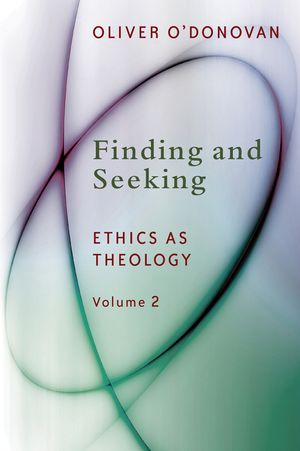 Finding and Seeking: Ethics as Theology, Vol. 2 image number 0
