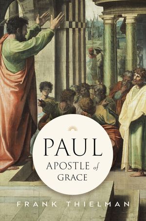 Paul, the Apostle of Grace image number 0