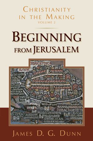 Beginning from Jerusalem: Christianity in the Making, Volume 2 image number 0