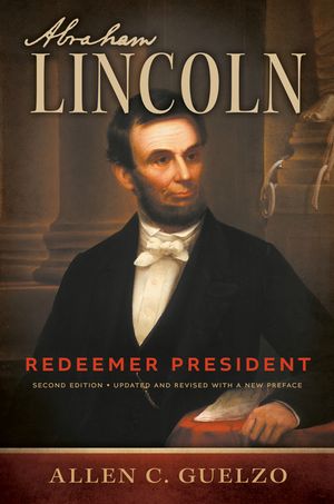 Abraham Lincoln, 2nd Edition: Redeemer President image number 0