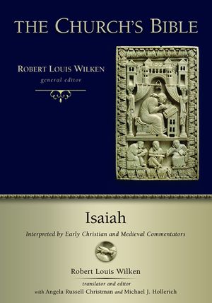 Church's Bible: Isaiah: Interpreted by Early Christian and Medieval Commentators image number 0