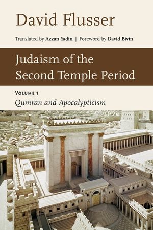 Judaism of the Second Temple Period: Qumran and Apocalypticism, Vol. 1 image number 0