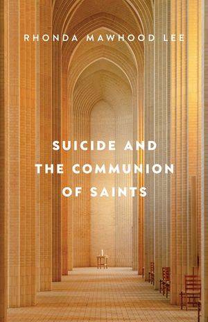 Suicide and the Communion of Saints image number 0