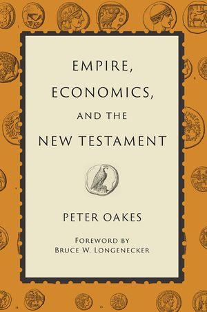 Empire, Economics, and the New Testament image number 0