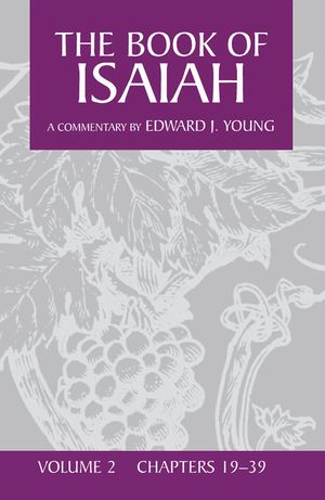 The Book of Isaiah, Volume 2: Chapters 19-39 image number 0
