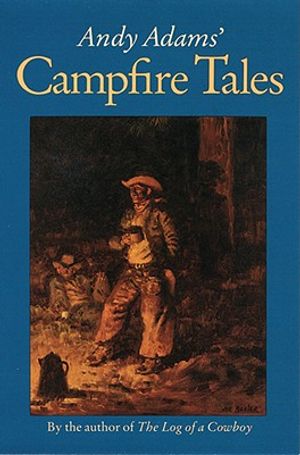 Andy Adams' Campfire Tales image number 0