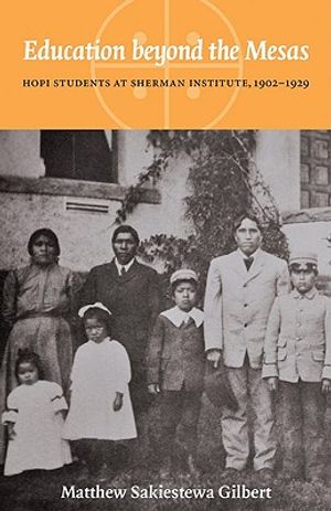 Education Beyond the Mesas: Hopi Students at Sherman Institute, 1902-1929 image number 0