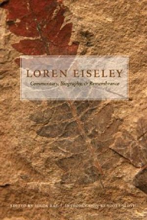 Loren Eiseley: Commentary, Biography, and Remembrance image number 0