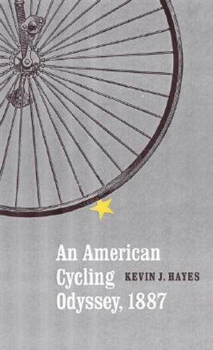 An American Cycling Odyssey, 1887 image number 0
