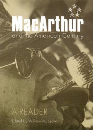 MacArthur and the American Century: A Reader image number 0