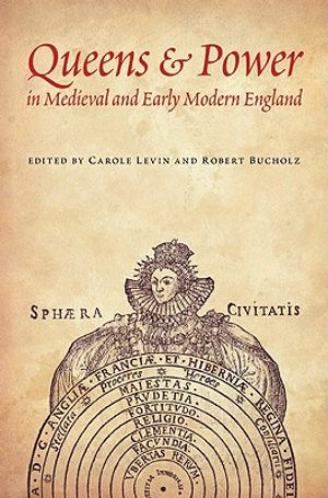 Queens & Power in Medieval and Early Modern England image number 0