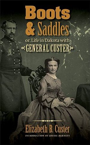 Boots and Saddles: Or, Life in Dakota with General Custer image number 0