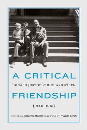 A Critical Friendship: Donald Justice and Richard Stern, 1946-1961 image number 0