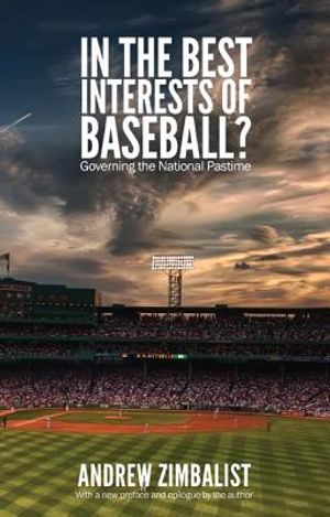 In the Best Interests of Baseball?: Governing the National Pastime image number 0
