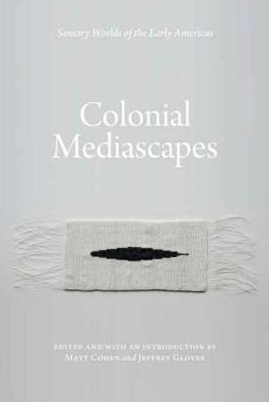 Colonial Mediascapes image number 0