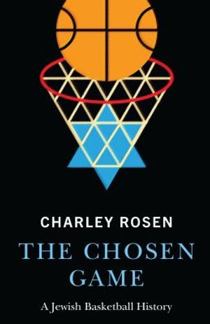 The Chosen Game: A Jewish Basketball History image number 0