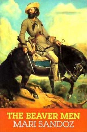 The Beaver Men: Spearheads of Empire image number 0