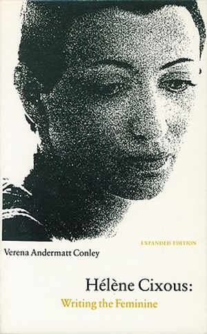Helene Cixous: Writing the Feminine (Expanded Edition) image number 0