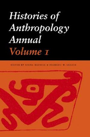 Histories of Anthropology Annual, Volume 1 image number 0